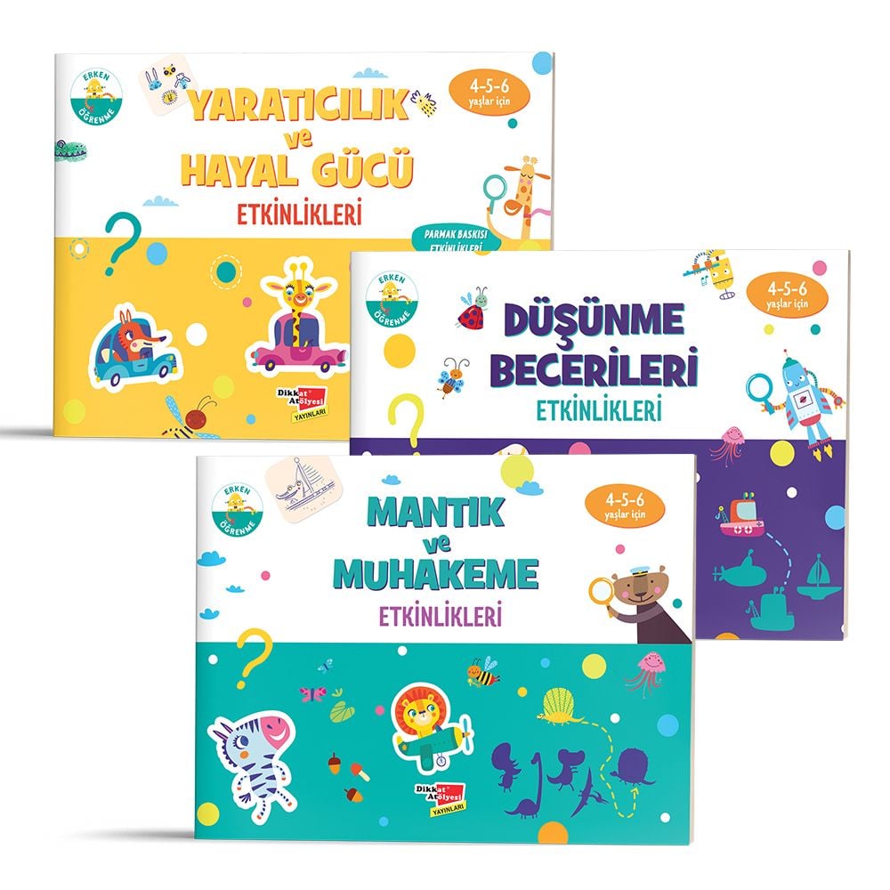 4-6 Yaş Evde Etkinlik Kitabı Seti (Düşünme Becerileri, Mantık ve Muhakeme, Yaratıcılık ve Hayal Gücü)